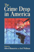 Blumstein / Wallman |  The Crime Drop in America | Buch |  Sack Fachmedien