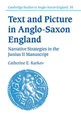 Karkov |  Text and Picture in Anglo-Saxon England | Buch |  Sack Fachmedien