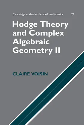 Voisin |  Hodge Theory and Complex Algebraic Geometry II | Buch |  Sack Fachmedien
