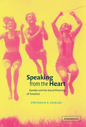 Shields / Oatley / Manstead |  Speaking from the Heart | Buch |  Sack Fachmedien