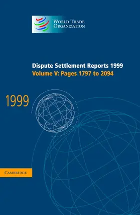  Dispute Settlement Reports 1999 | Buch |  Sack Fachmedien