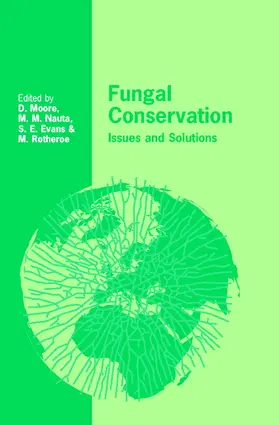 Moore / Nauta / Evans |  Fungal Conservation | Buch |  Sack Fachmedien