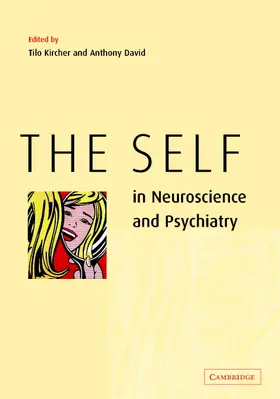Kircher / David |  The Self in Neuroscience and Psychiatry | Buch |  Sack Fachmedien