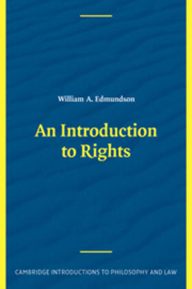 Edmundson | An Introduction to Rights | Buch | 978-0-521-80398-4 | sack.de