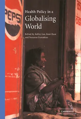 Lee / Fustukian / Buse |  Health Policy in a Globalising World | Buch |  Sack Fachmedien