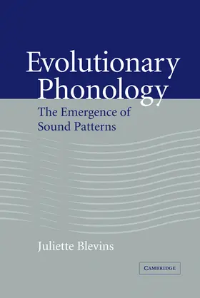 Blevins |  Evolutionary Phonology | Buch |  Sack Fachmedien