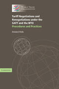 Hoda |  Tariff Negotiations and Renegotiations under the GATT and the WTO | Buch |  Sack Fachmedien