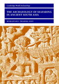 Ray |  The Archaeology of Seafaring in Ancient South Asia | Buch |  Sack Fachmedien
