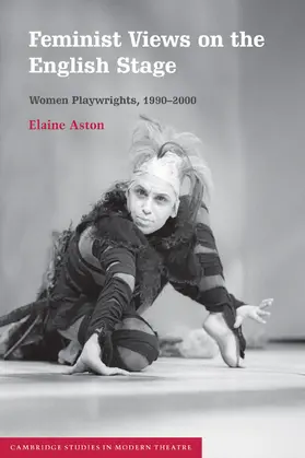 Aston / Bradby |  Feminist Views on the English Stage | Buch |  Sack Fachmedien