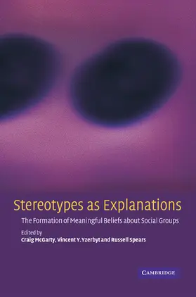 McGarty / Yzerbyt / Spears | Stereotypes as Explanations | Buch | 978-0-521-80482-0 | www.sack.de