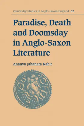 Kabir / Keynes / Orchard |  Paradise, Death and Doomsday in Anglo-Saxon Literature | Buch |  Sack Fachmedien