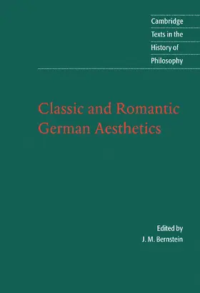 Bernstein |  Classic and Romantic German Aesthetics | Buch |  Sack Fachmedien