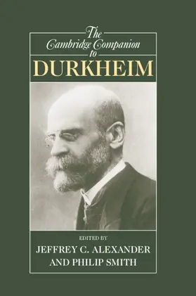Alexander / Smith | The Cambridge Companion to Durkheim | Buch | 978-0-521-80672-5 | www.sack.de