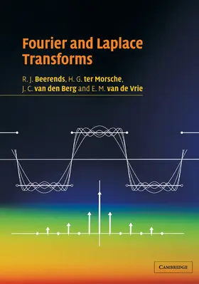 Beerends / ter Morsche / van den Berg |  Fourier and Laplace Transforms | Buch |  Sack Fachmedien