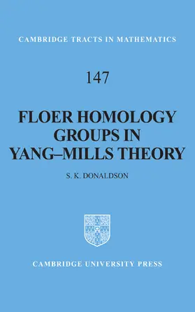 Donaldson / Kotschick / Bollobas |  Floer Homology Groups in Yang-Mills Theory | Buch |  Sack Fachmedien