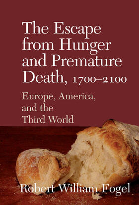 Fogel / De Vries / Smith |  The Escape from Hunger and Premature Death, 1700 2100 | Buch |  Sack Fachmedien