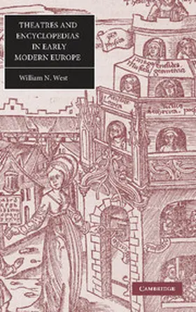 West / Orgel / Barton |  Theatres and Encyclopedias in Early Modern Europe | Buch |  Sack Fachmedien