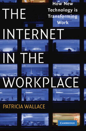Wallace |  The Internet in the Workplace | Buch |  Sack Fachmedien