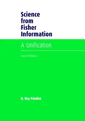Frieden |  Science from Fisher Information | Buch |  Sack Fachmedien