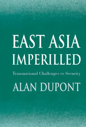 Dupont / Ravenhill / Cotton |  East Asia Imperilled | Buch |  Sack Fachmedien