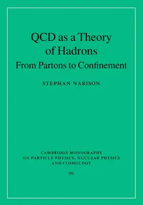 Narison |  QCD as a Theory of Hadrons | Buch |  Sack Fachmedien
