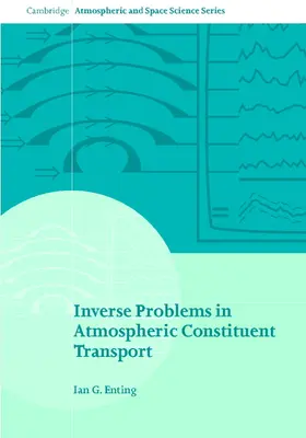 Enting |  Inverse Problems in Atmospheric Constituent Transport | Buch |  Sack Fachmedien