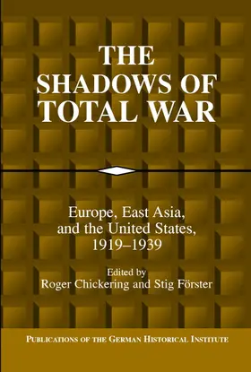 Chickering / Forster |  The Shadows of Total War | Buch |  Sack Fachmedien