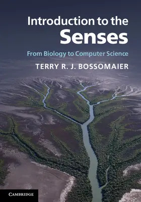 Bossomaier |  Introduction to the Senses | Buch |  Sack Fachmedien