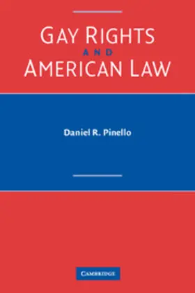 Pinello |  Gay Rights and American Law | Buch |  Sack Fachmedien