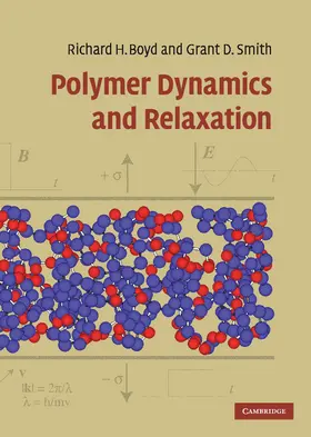 Boyd / Smith |  Polymer Dynamics and Relaxation | Buch |  Sack Fachmedien