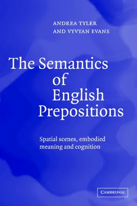 Tyler / Evans |  The Semantics of English Prepositions | Buch |  Sack Fachmedien