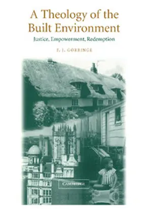 Gorringe |  A Theology of the Built Environment | Buch |  Sack Fachmedien