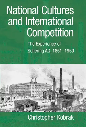 Kobrak |  National Cultures and International             Competition | Buch |  Sack Fachmedien