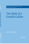 Chancey / Court |  The Myth of a Gentile Galilee | Buch |  Sack Fachmedien