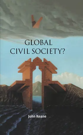 Keane |  Global Civil Society? | Buch |  Sack Fachmedien