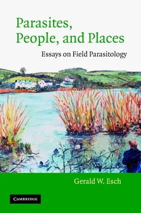 Esch |  Parasites, People, and Places | Buch |  Sack Fachmedien