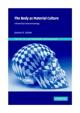 Sofaer |  The Body as Material Culture | Buch |  Sack Fachmedien