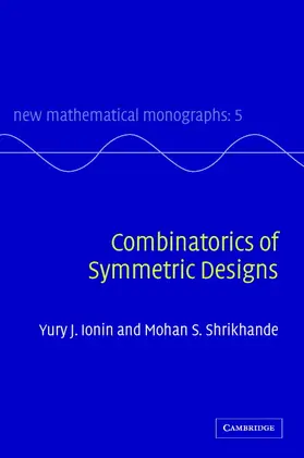 Ionin / Shrikhande |  Combinatorics of Symmetric Designs | Buch |  Sack Fachmedien