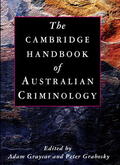 Graycar / Grabosky |  The Cambridge Handbook of Australian Criminology | Buch |  Sack Fachmedien
