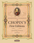 Grabowski / Rink |  Annotated Catalogue of Chopin's First Editions | Buch |  Sack Fachmedien