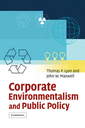 Lyon / Maxwell |  Corporate Environmentalism and Public Policy | Buch |  Sack Fachmedien
