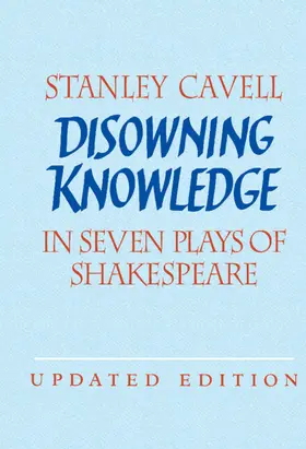 Cavell |  Disowning Knowledge | Buch |  Sack Fachmedien