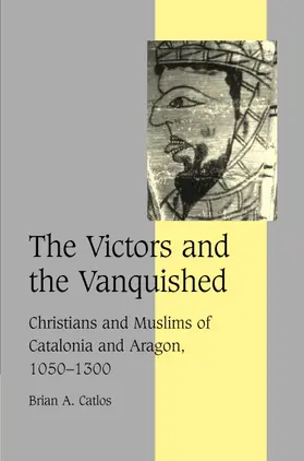 Catlos |  The Victors and the Vanquished | Buch |  Sack Fachmedien