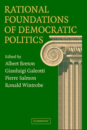 Breton / Galeotti / Salmon |  Rational Foundations of Democratic Politics | Buch |  Sack Fachmedien
