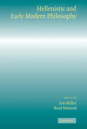 Miller / Inwood |  Hellenistic and Early Modern Philosophy | Buch |  Sack Fachmedien