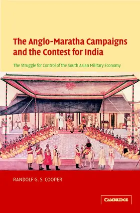 Cooper |  The Anglo-Maratha Campaigns and the Contest for India | Buch |  Sack Fachmedien