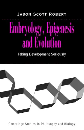 Robert |  Embryology, Epigenesis and Evolution | Buch |  Sack Fachmedien