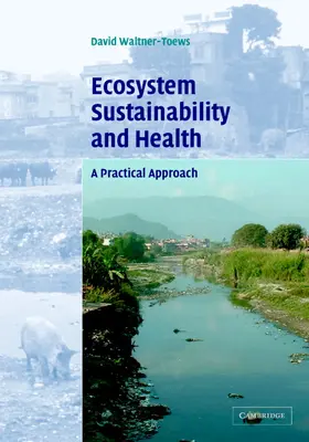 Waltner-Toews |  Ecosystem Sustainability and Health | Buch |  Sack Fachmedien