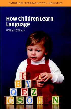 O'Grady |  How Children Learn Language | Buch |  Sack Fachmedien
