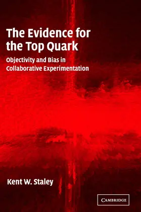 Staley |  The Evidence for the Top Quark | Buch |  Sack Fachmedien